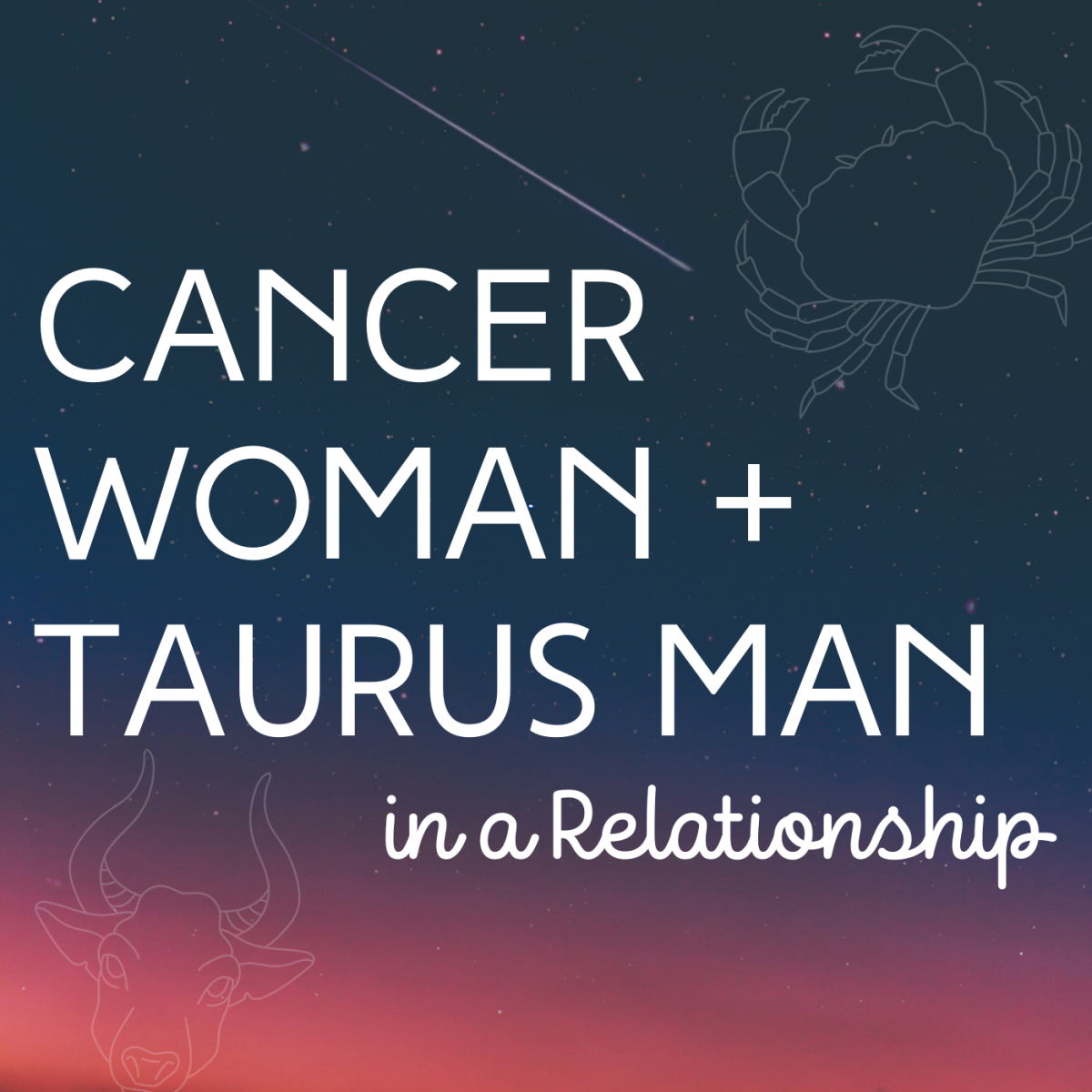 Taurus Man And Cancer Woman PairedLife