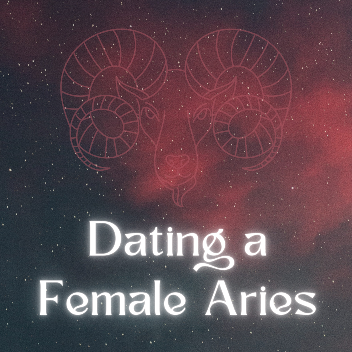 How to date an aries female