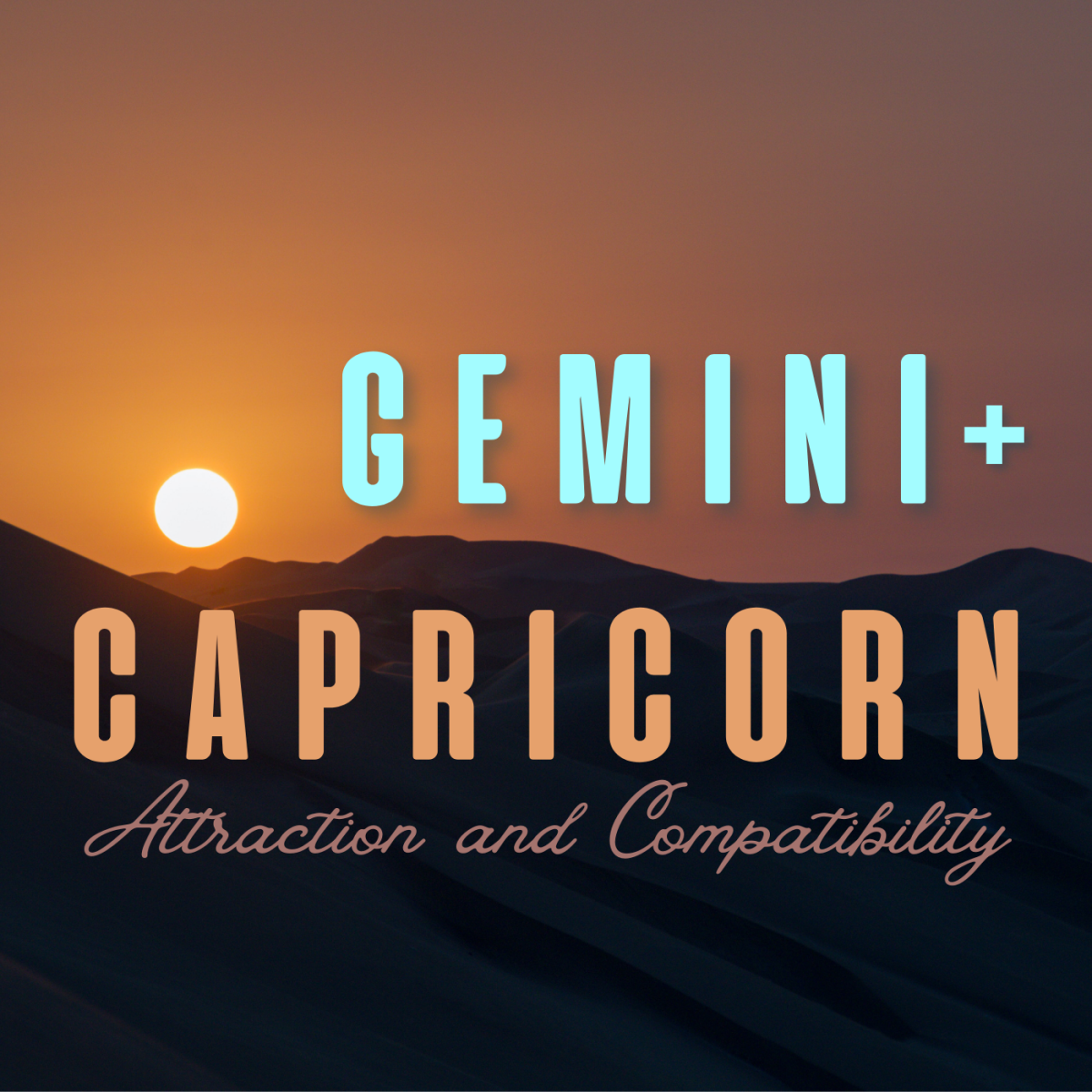 Do Gemini and Capricorn Get Along in a Relationship?