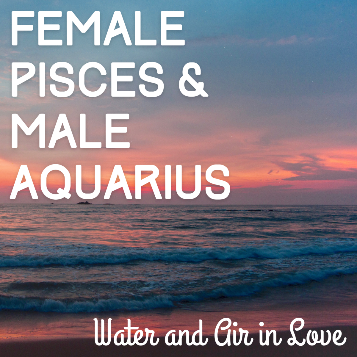 What are Pisces and Aquarius like together? Can the fish and the water-bearer find love?