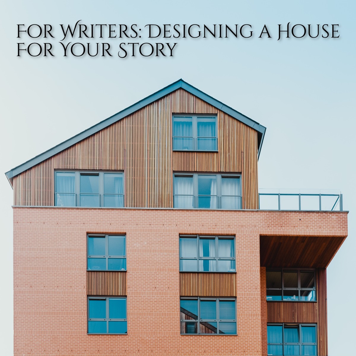 How to Design a Fictional House for Your Story