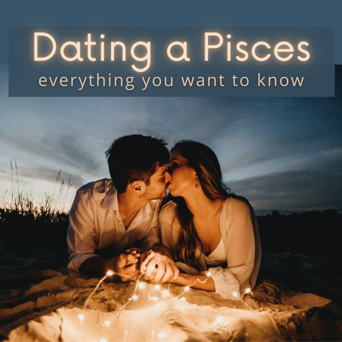 Why is it hard to date a pisces man?