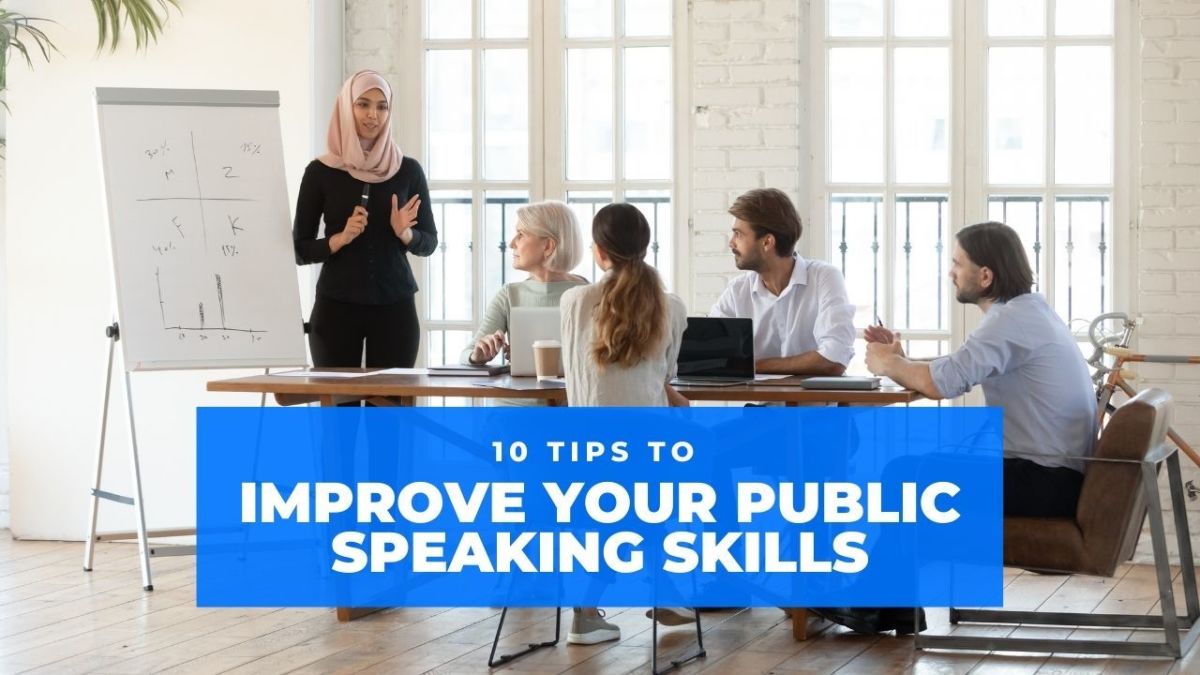 10 Tips to Improve Your Public Speaking Skills