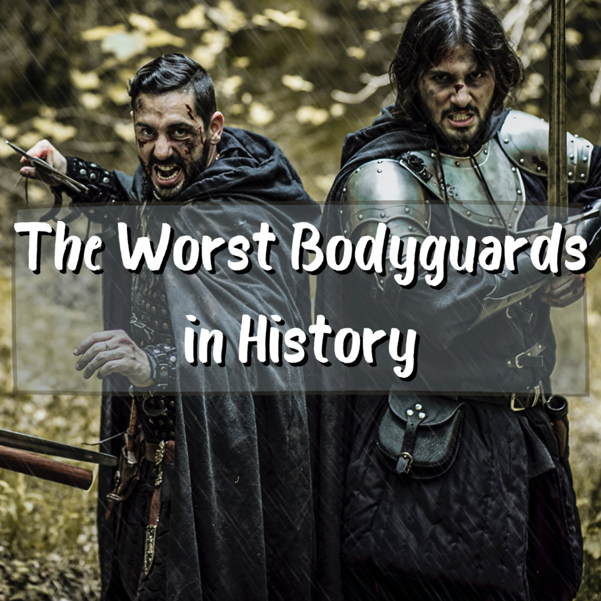 The Worst Bodyguards in History