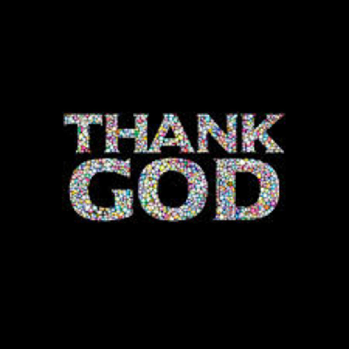 Give Thanks To God In The Dark Times Of Life