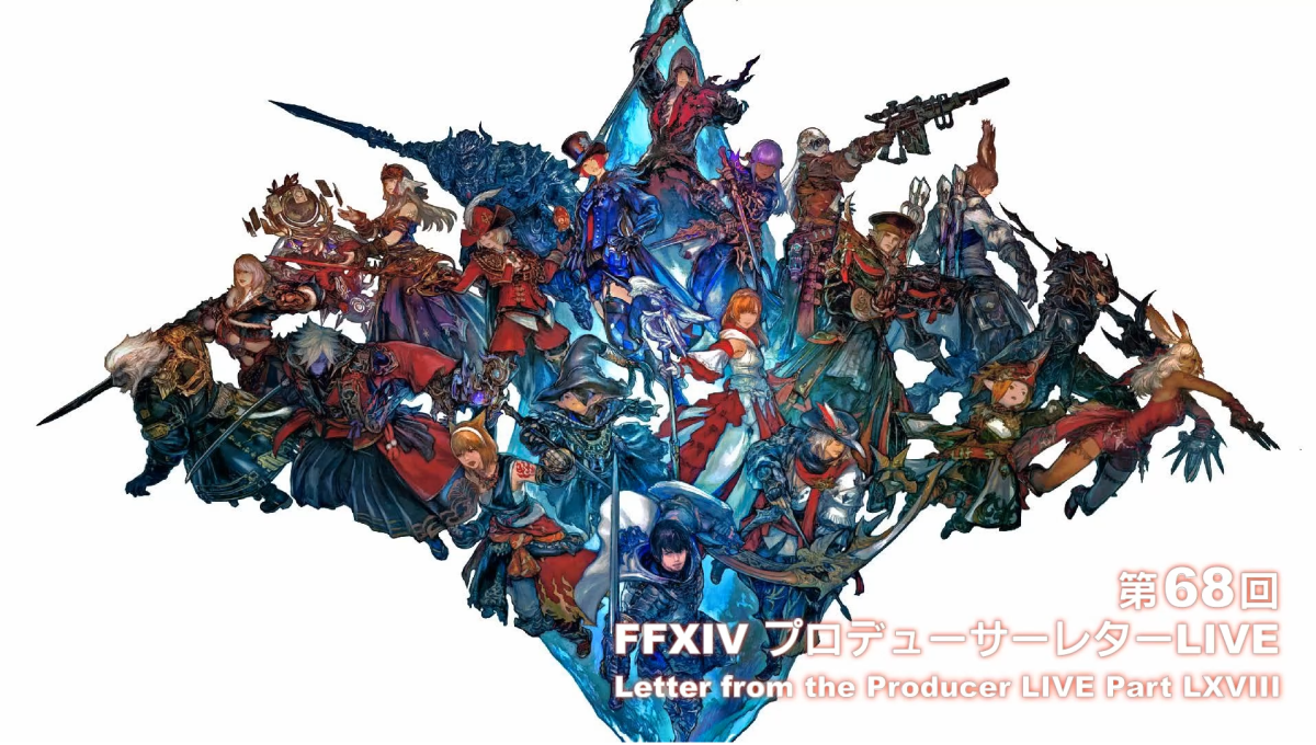 Final Fantasy XIV Letter from the Producer Live LXVIII Summary