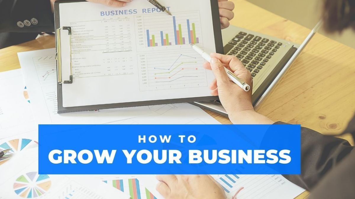 How to Grow Your Business?