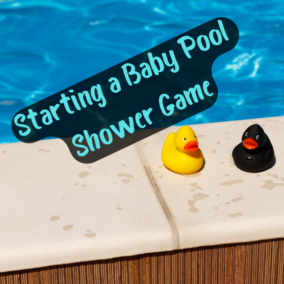 Starting a Baby Pool Shower Game