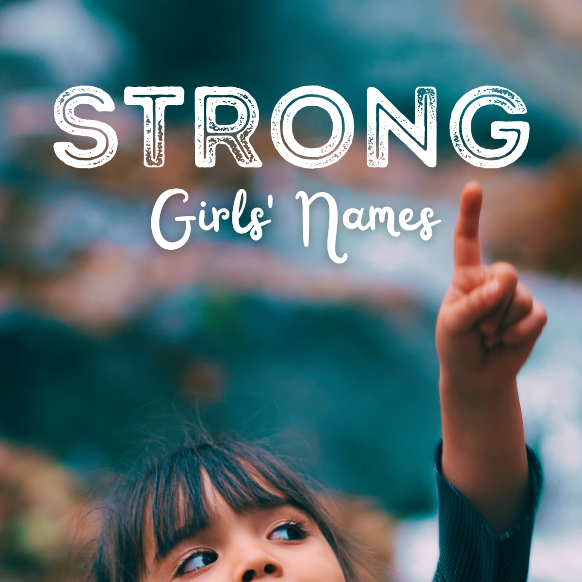 Strong Names for Baby Girls: Unique, Powerful, and Beautiful