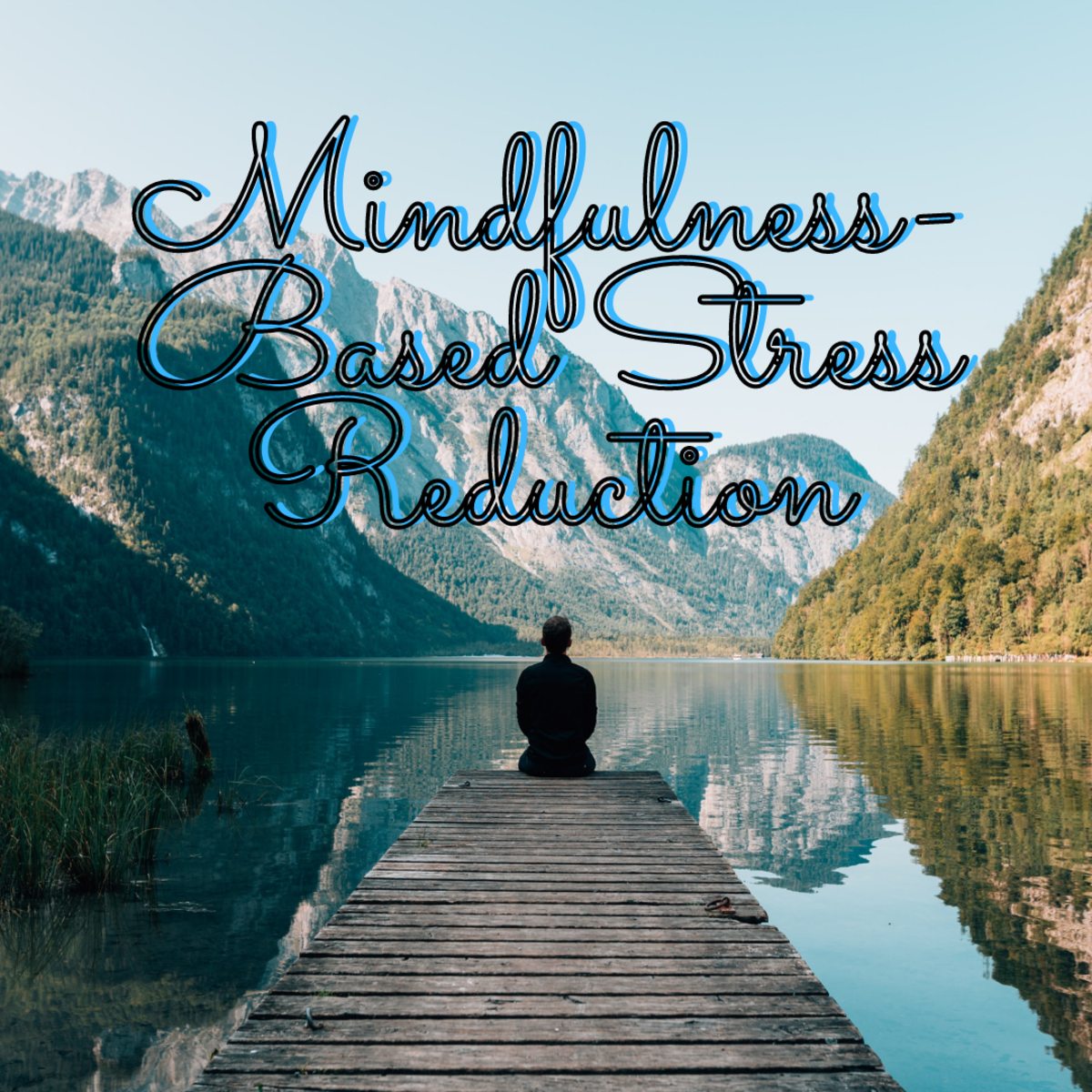 What are the 7 Attitudinal Foundations of Mindfulness-Based Stress Reduction (MBSR)?