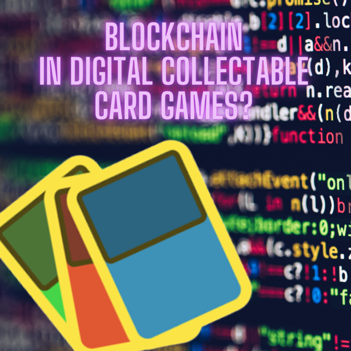 Blockchain in Digital Collectible Card Games: Pros and Cons