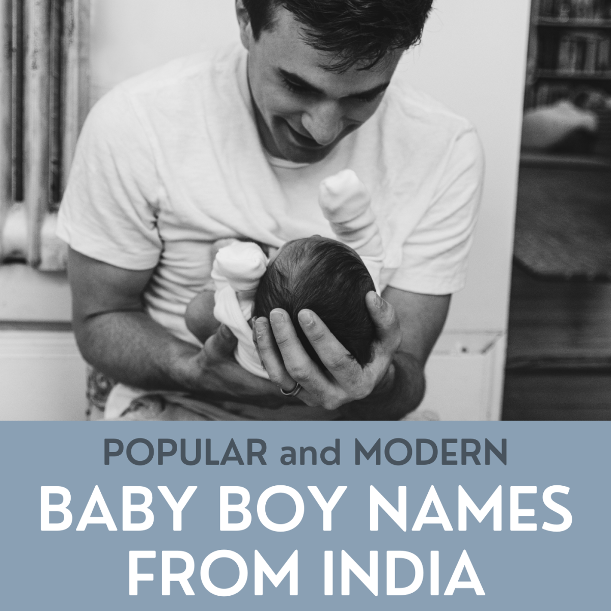 150+ Popular and Modern Indian Baby Boy Names