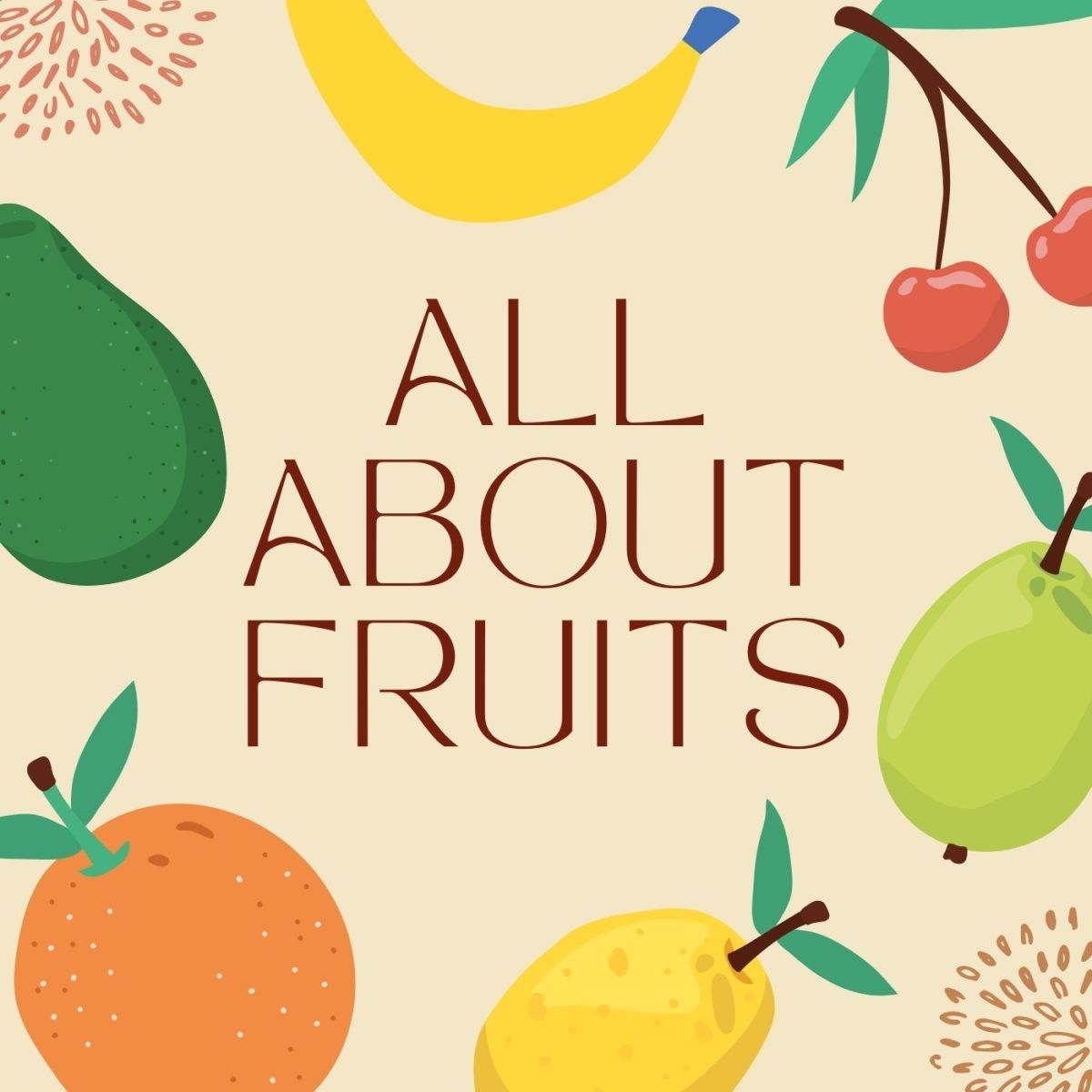 Fruits 101: Definition, Characteristics, and Types