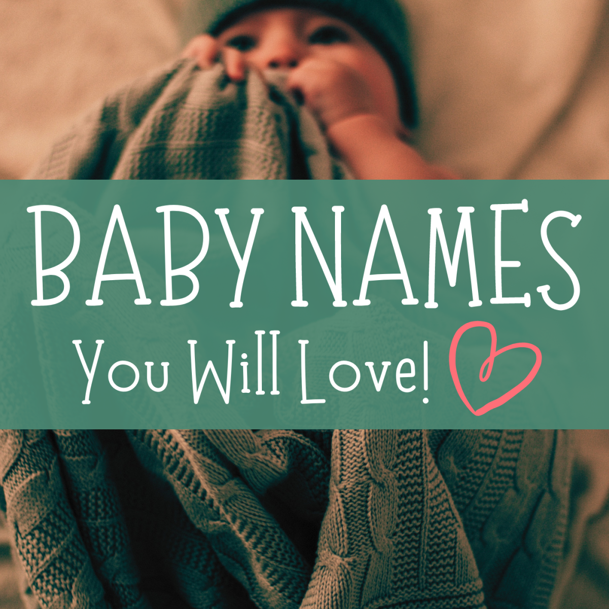 Baby Name Ideas You'll Love