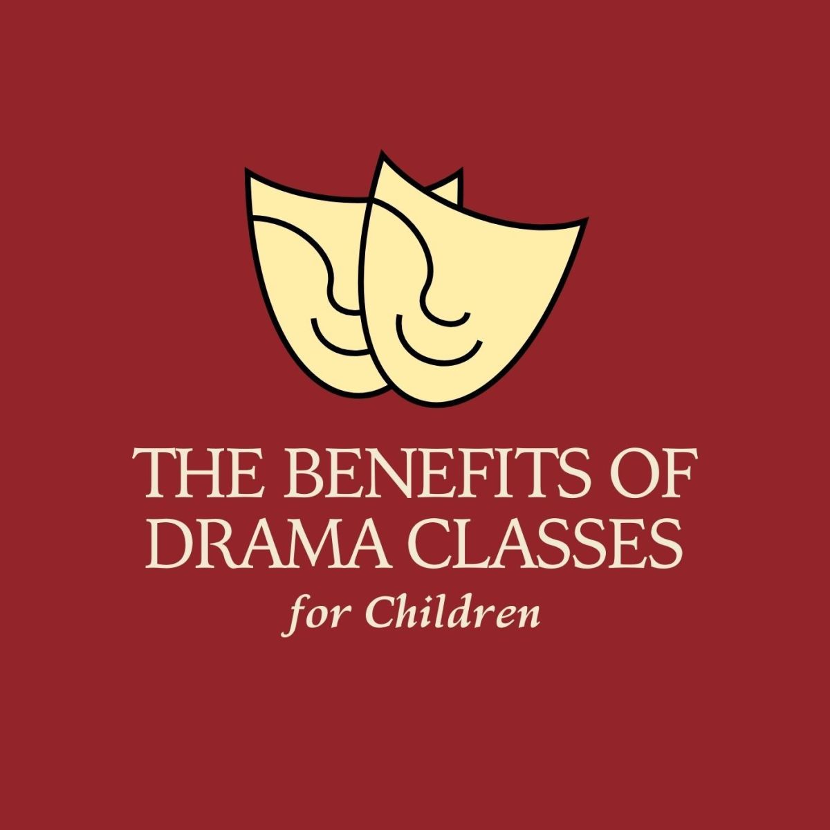 Drama classes have so many benefits.
