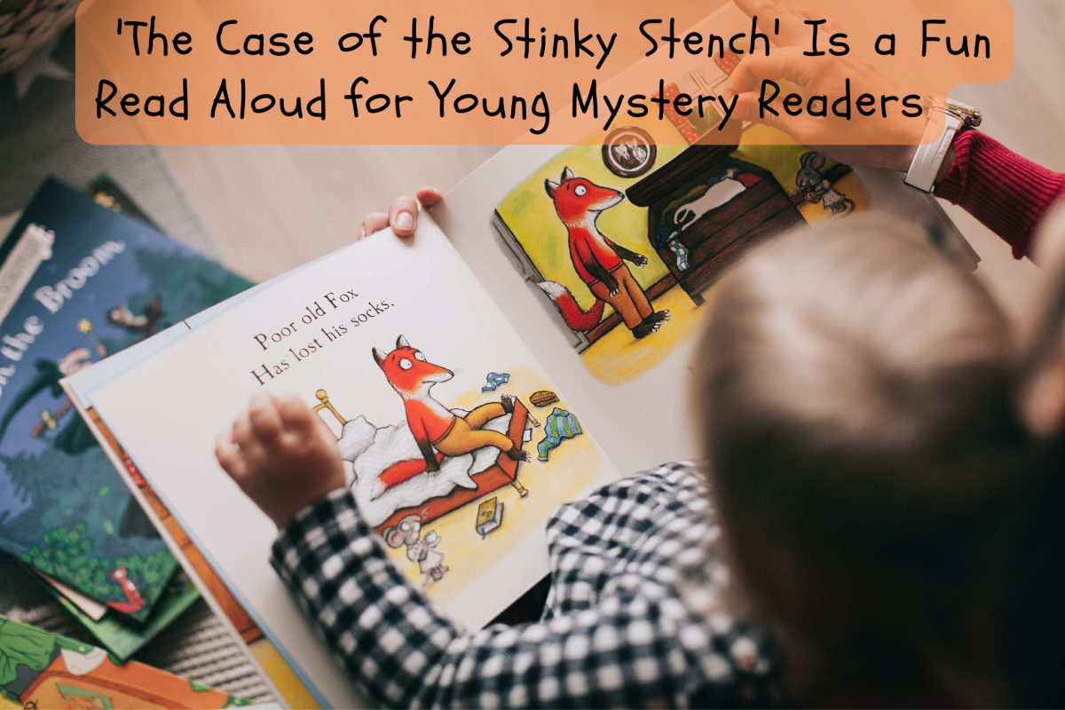 Teach your children compassion by reading them mystery book 'The Case of the Stinky Stench.'