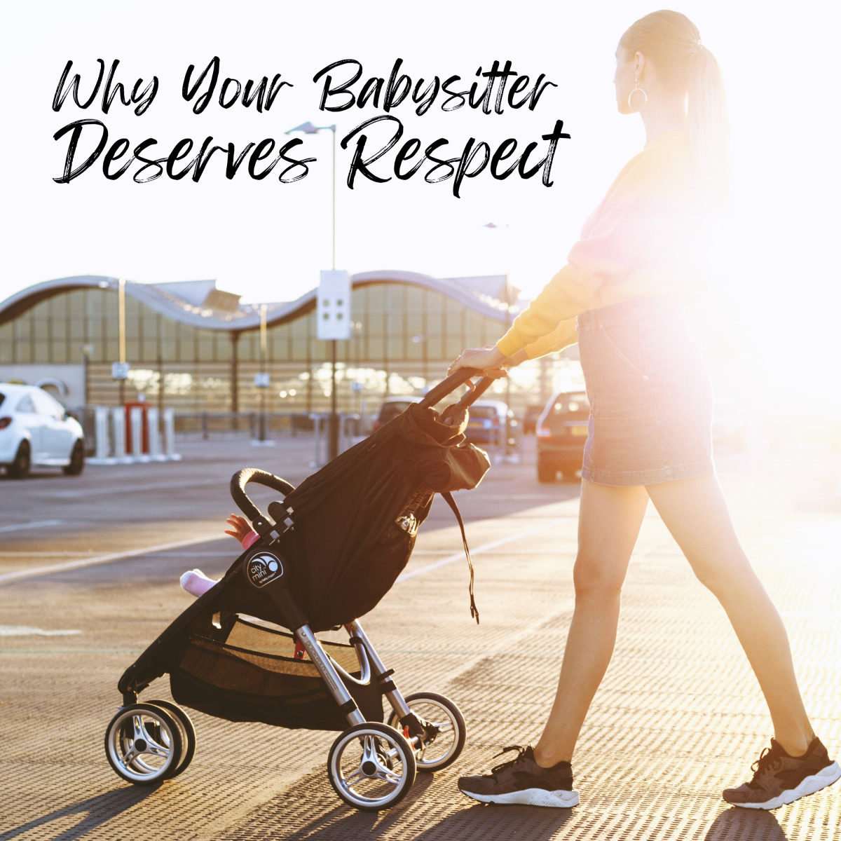 Respect goes a long way. For those who babysit your children, it matters even more. 