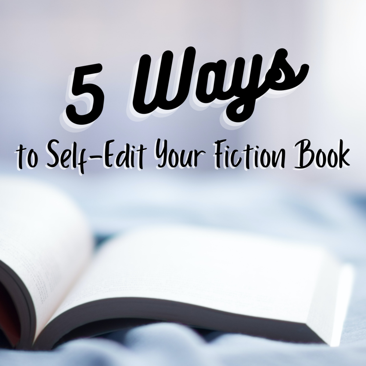 Read on to discover 5 ways you can self-edit your book before another editor or potential publisher sees it.