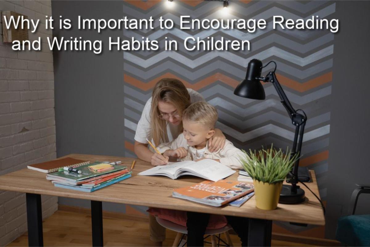 Encourage the love of reading and writing in children early