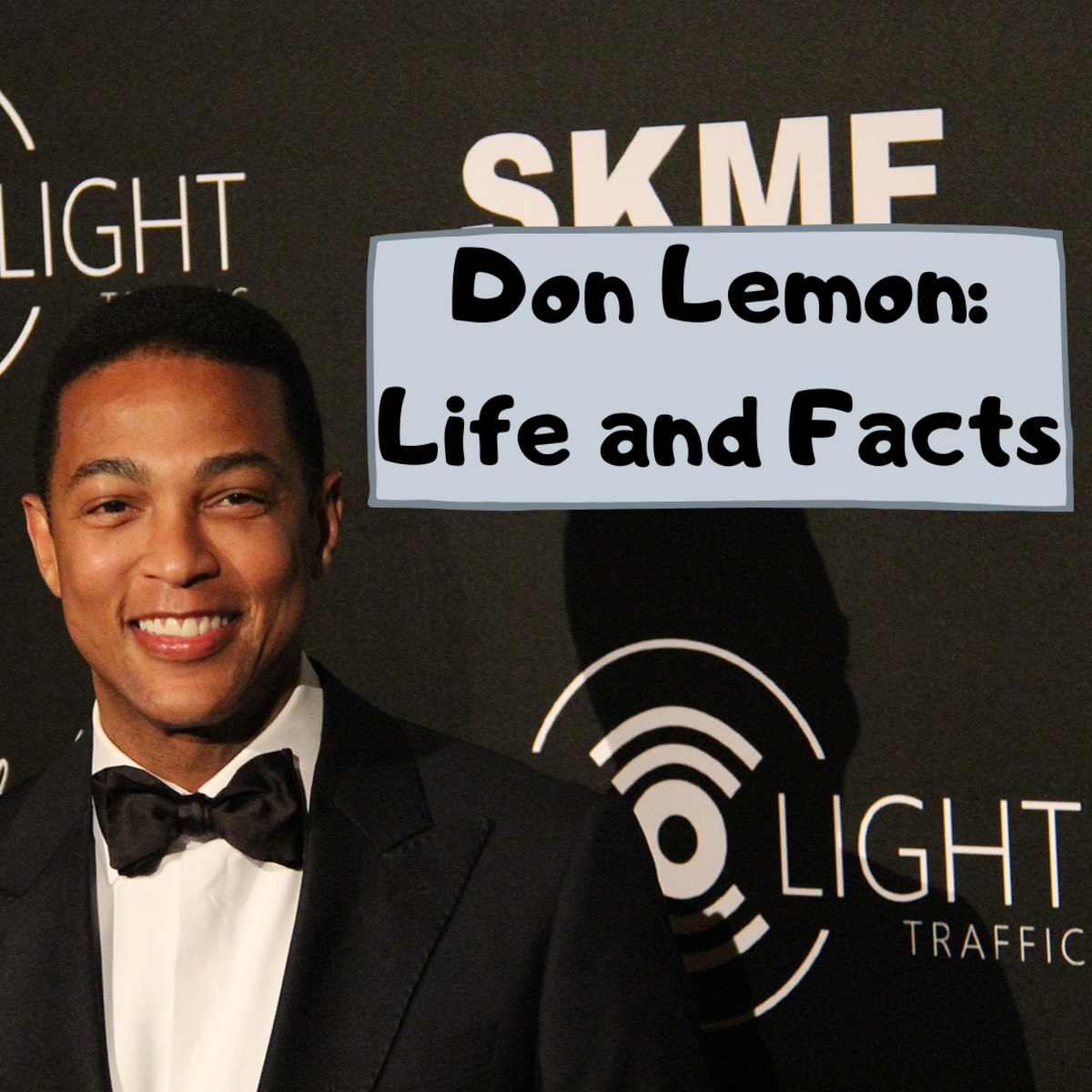 Read on to learn all about political host Don Lemon's life.