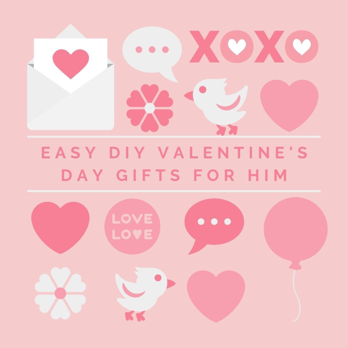 60+ Easy DIY Valentine's Day Gifts for Him