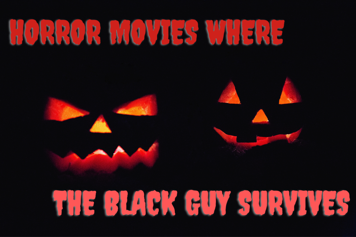 I am here to say that the black guy does not always have to die first in horror films. Here are a list of movies where he doesn't. 
