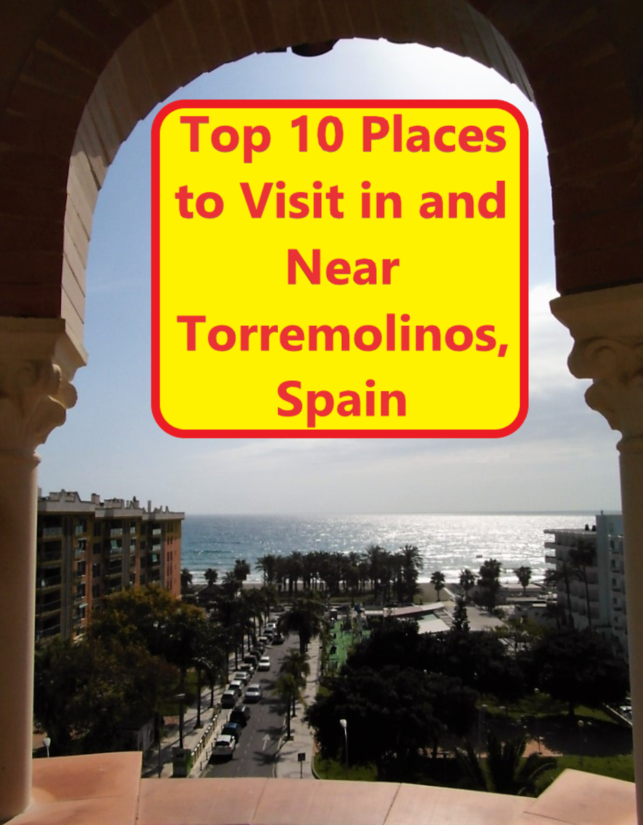 Top 10 Places to Visit in and Near Torremolinos, Spain