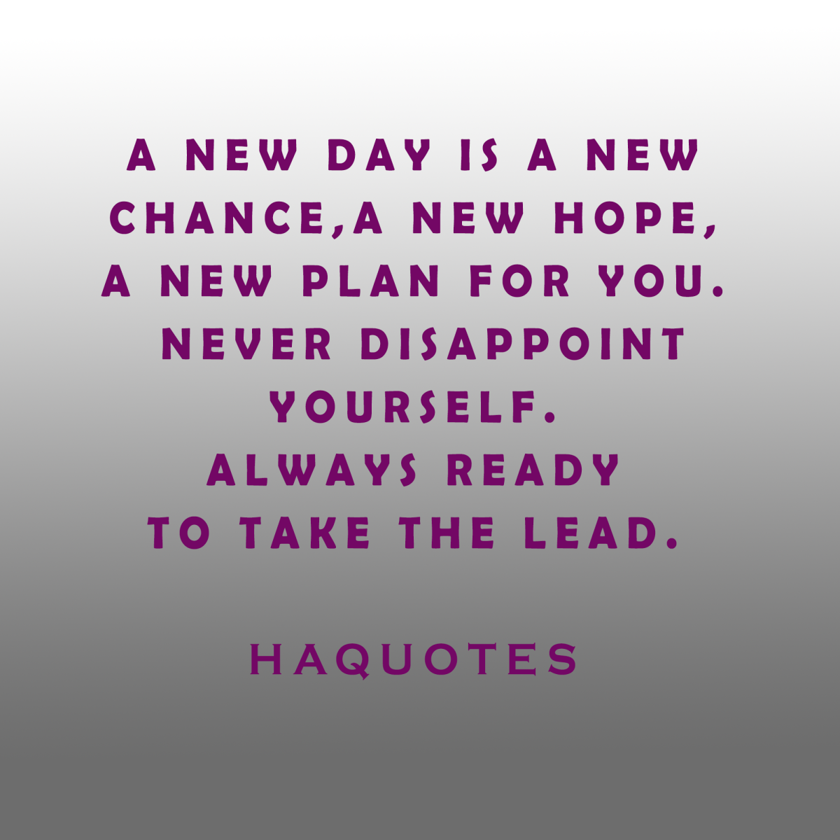 New Day Quote | New Hope Quote | New Chance Quote | Lead Quote