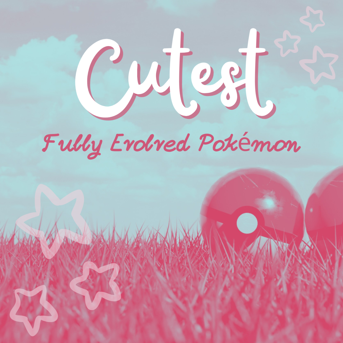 Cutest Fully Evolved Pokémon (With Pictures!)