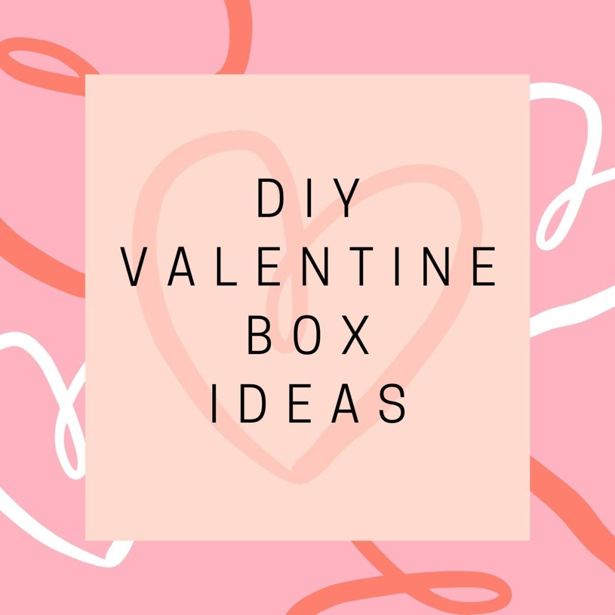50+ Adorable DIY Valentine's Box Ideas That Kids Will Love