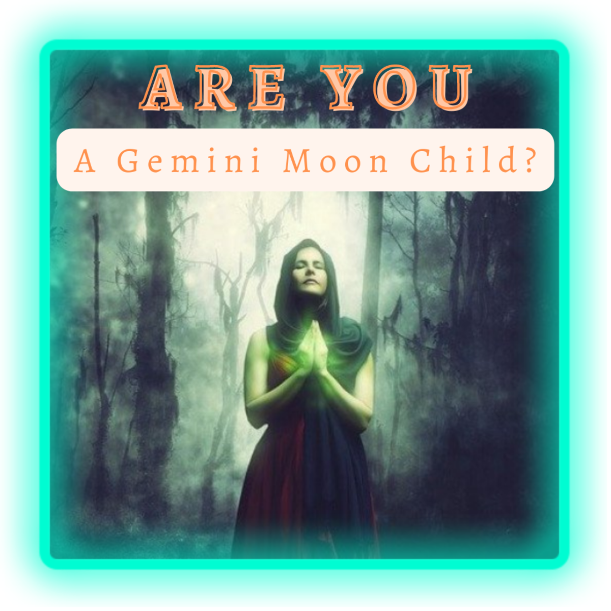 Are You a Gemini Moon Child?