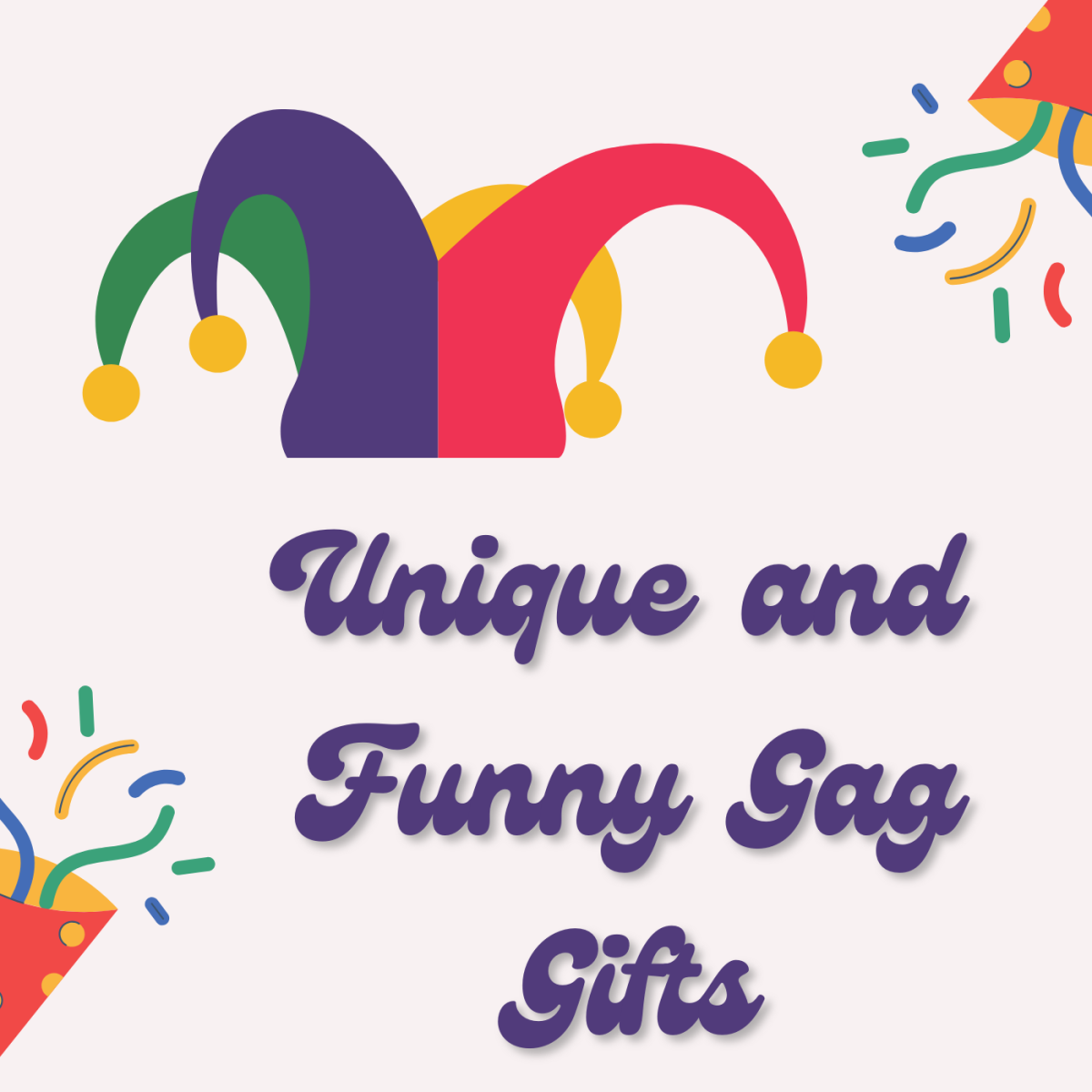 Make someone's day by giving them a funny gift!