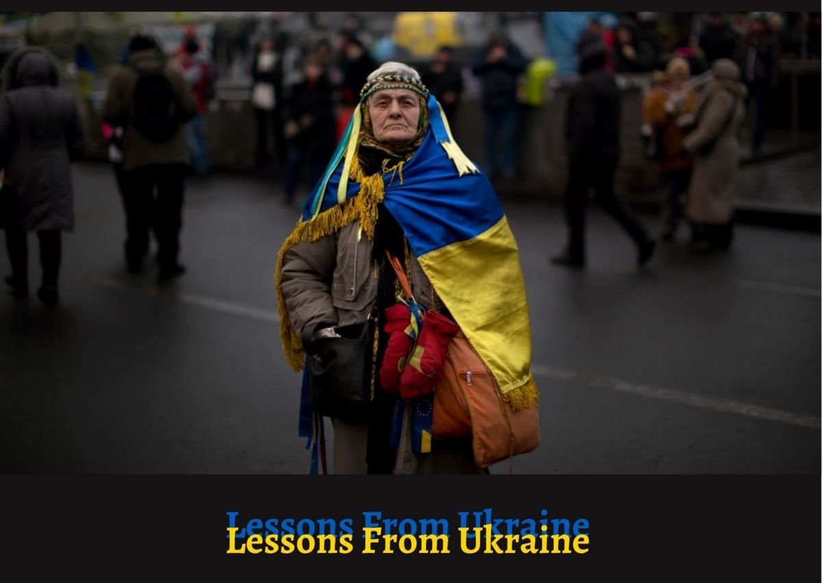 Lessons from Ukraine