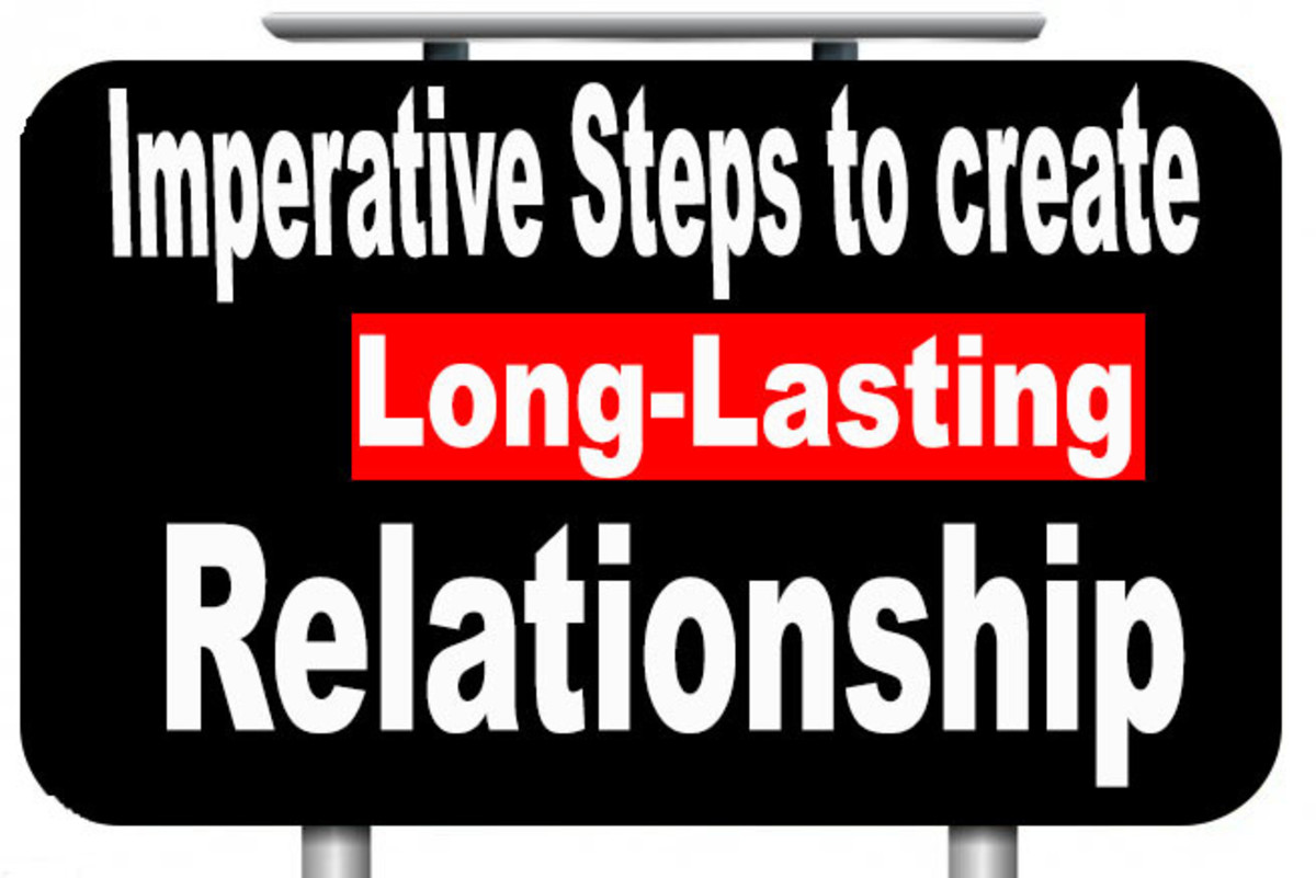 Steps to Creating Long-Lasting Relationships