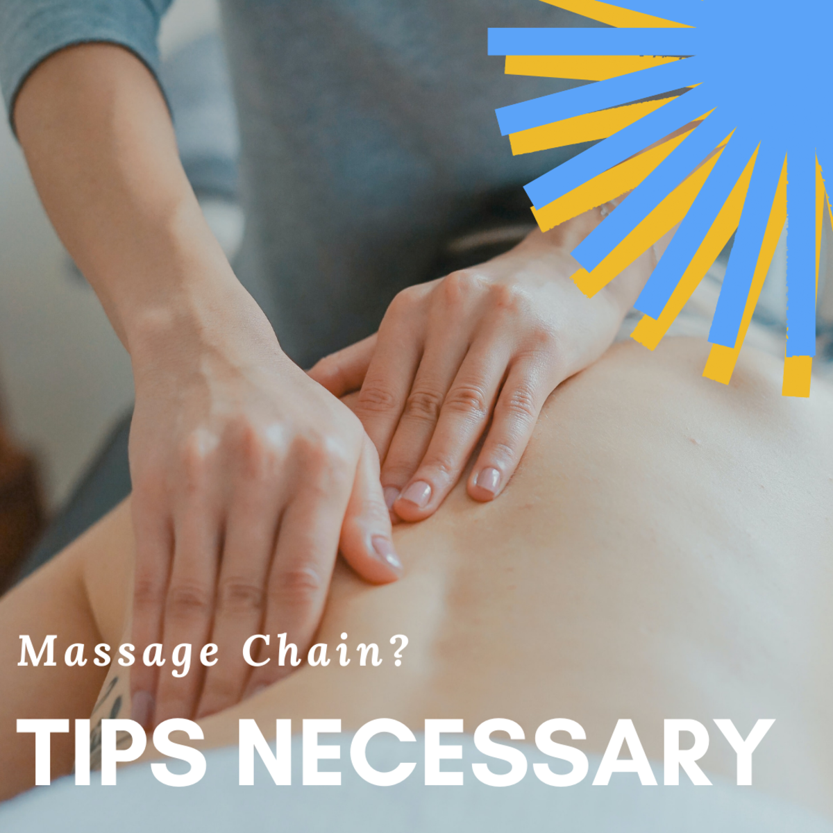 Massage chain workers often rely on tips.