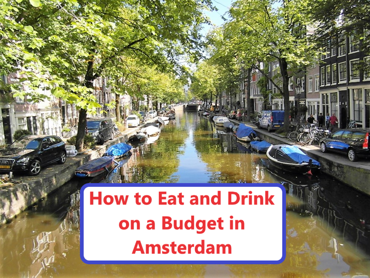 How to Eat and Drink on a Budget in Amsterdam