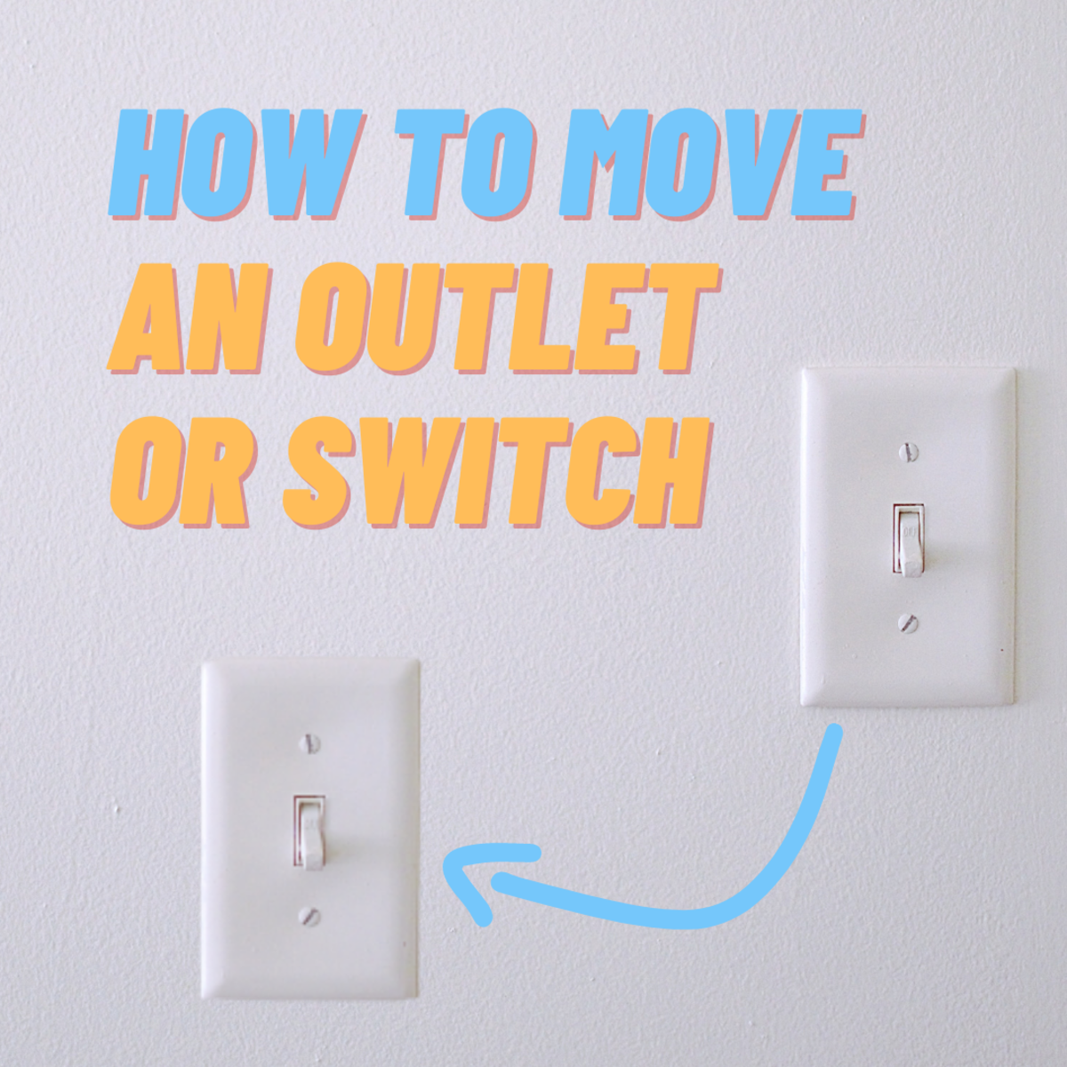 How to Move a Light Switch or Electric Outlet - Dengarden