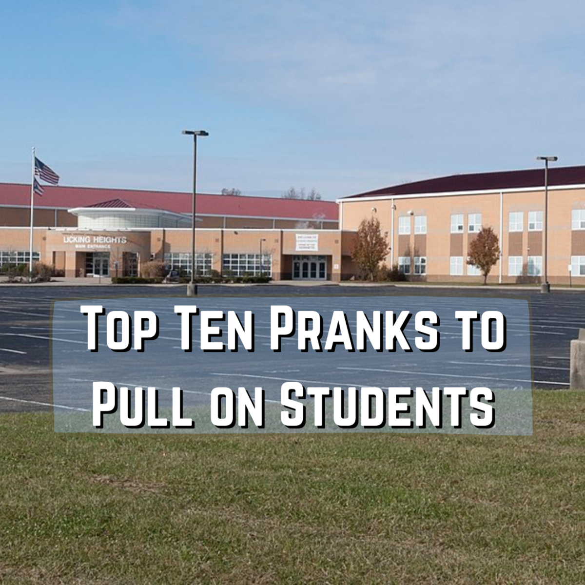 Top Ten Pranks to Pull on Students