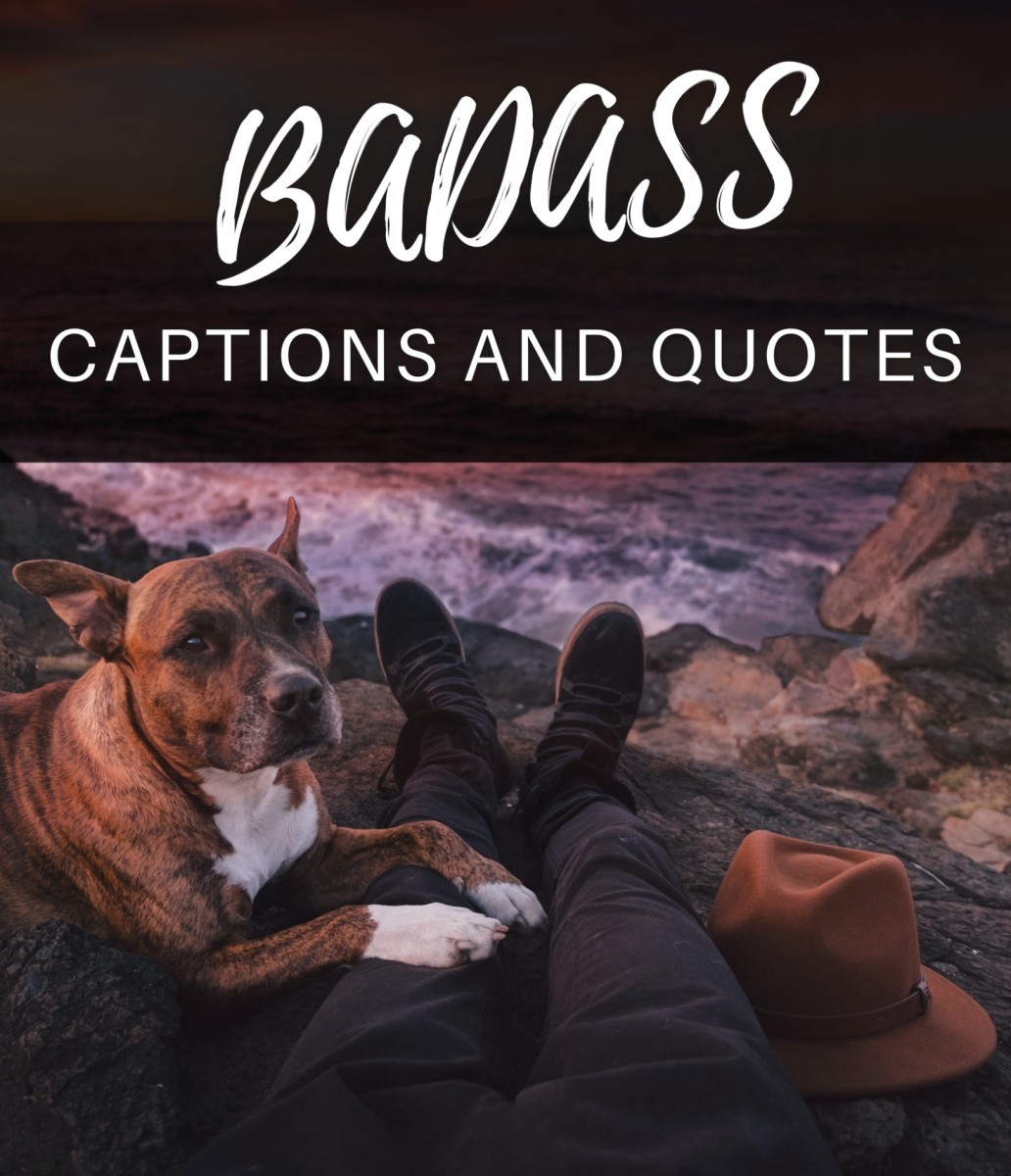 250+ Badass Quotes and Caption Ideas for Instagram