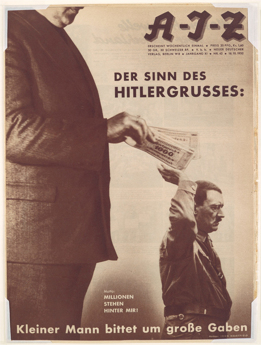  John Heartfield: 'The Meaning of the Hitler Salute. The Little Man Asks for Big Gifts. Millions Stand Behind Me' 1932