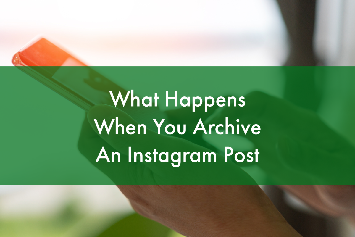 What Happens When You Archive An Instagram Post