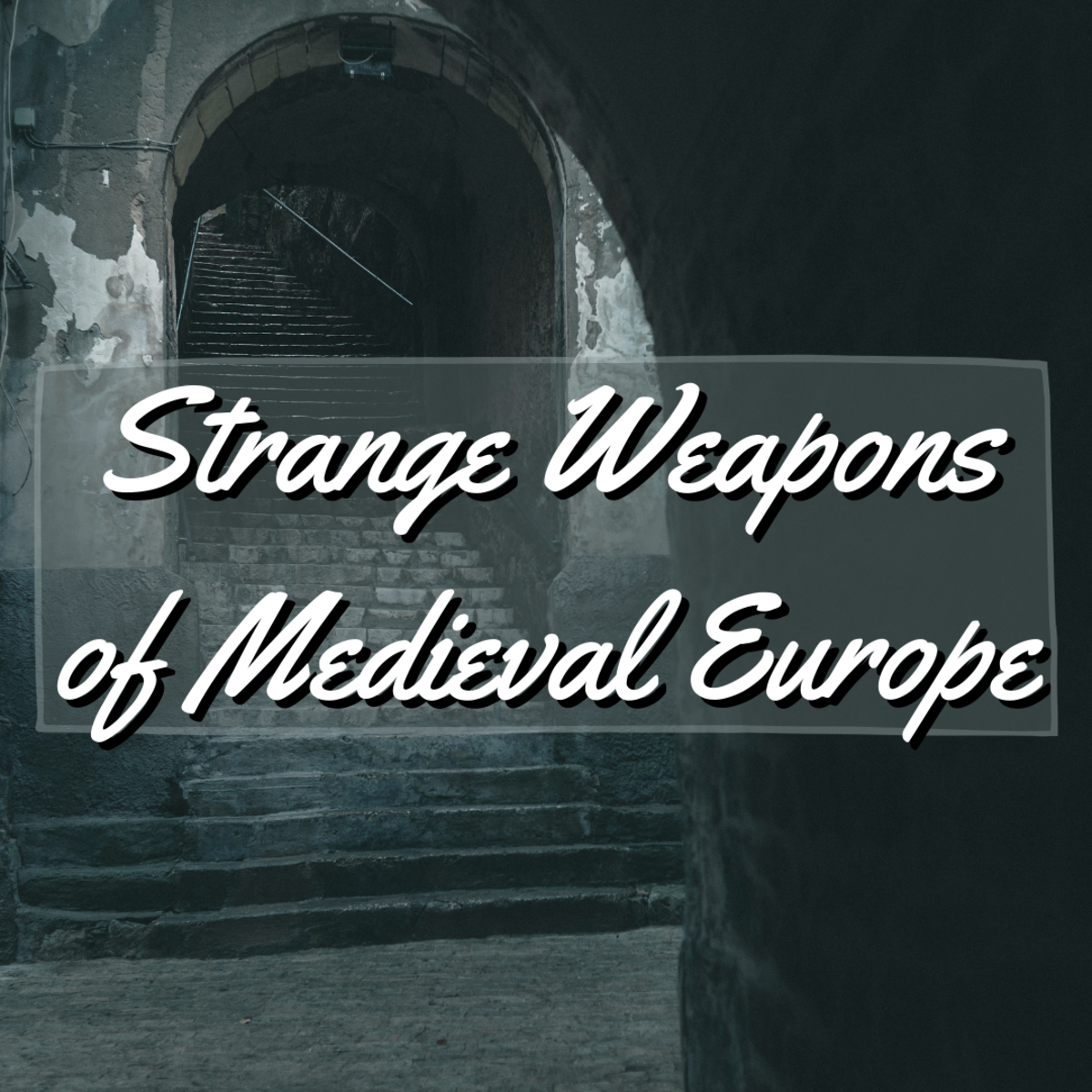 Unusual Weapons of Medieval Europe