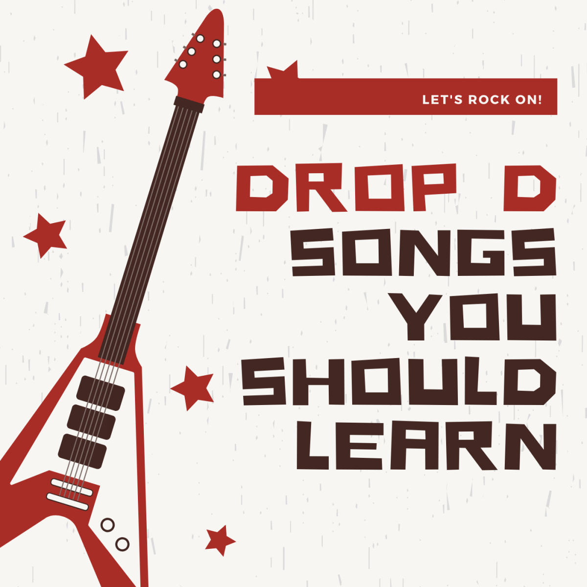 55 Drop D Songs to Play on Guitar
