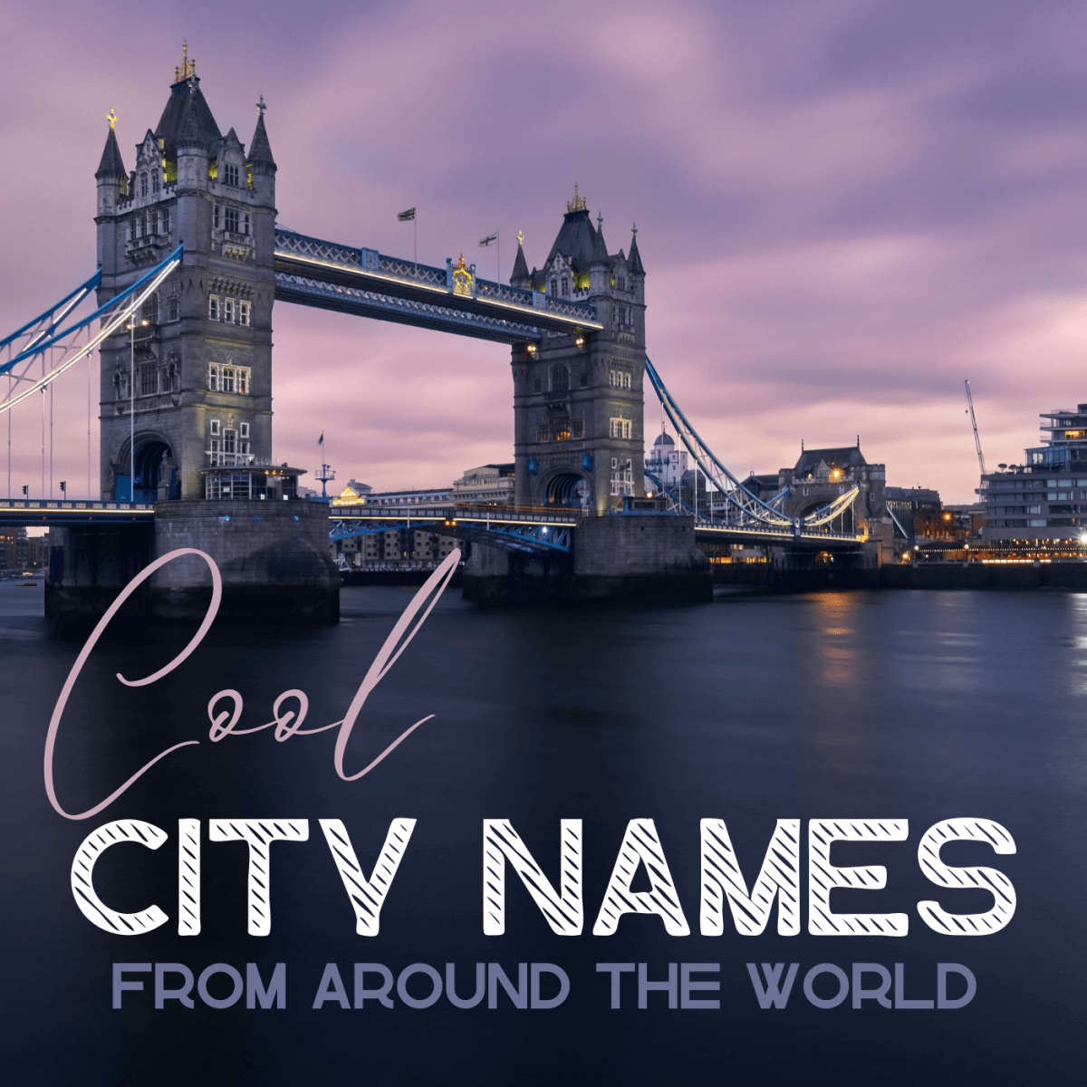 Cool and Unique City Names for Writers and Travelers