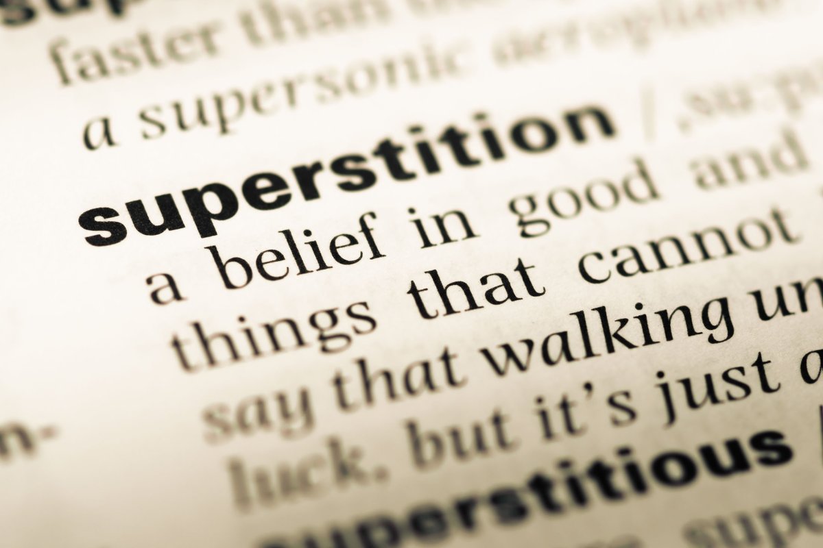 Five Superstitions That Are Actually True