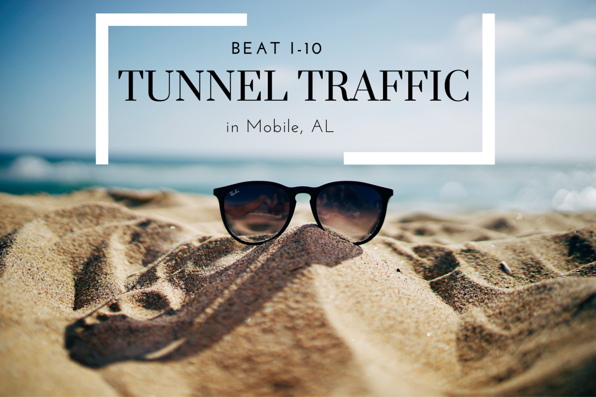 Beat I-10 Tunnel Traffic in Mobile, AL