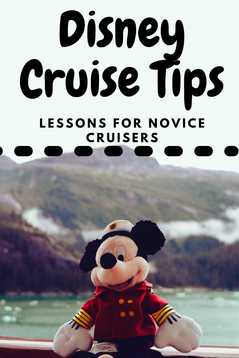 Disney Cruise Tips: Lessons for Novice Cruisers