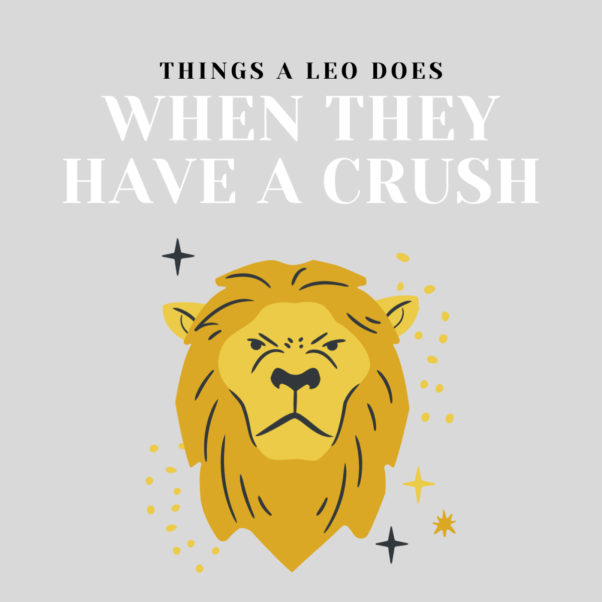 14 Things a Leo Does When They Have a Crush
