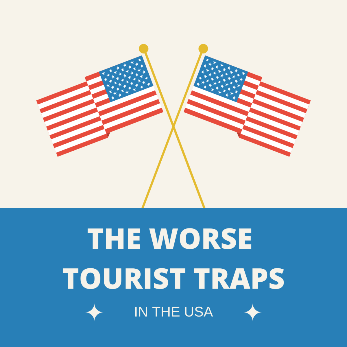 Tourist Trap USA: 10 Places to Avoid on Your Next Summer Vacation