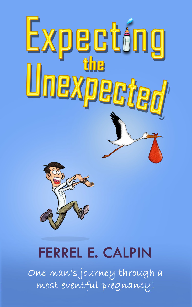 Expecting the Unexpected: One Man's Journey Through a Most Eventful Pregnancy (Excerpts)
